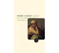 Éloge de la philosophie antique - Pierre Hadot - Allia - Livre