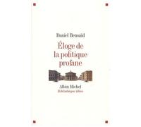 Eloge De La Politique Profane