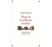 Eloge De La Politique Profane