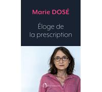 Éloge de la prescription - Marie Dosé - L'observatoire Eds De - broché - Essai