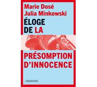 Éloge de la présomption d'innocence - Marie Dosé - L'observatoire Eds De - broché - Essai