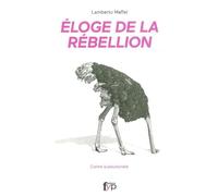 Eloge de la rébellion: Contre la ploutocratie
