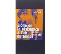 Eloge de la résistance à l'air du temps