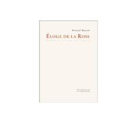 Éloge de la Rose - Bernard Manciet - Escampette - broché - Poésie