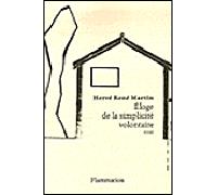 Hervé René Martin – Éloge de la simplicité volontaire – Essai – Broché