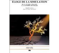 Eloge de la simulation: De la vie des langages à la synthèse des images