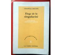 Eloge de la singularité : Essai sur la modernité tardive