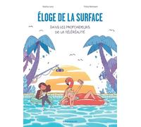 Éloge de la surface, dans les profondeurs de la téléréalité - Stella Lory - Dargaud - cartonné - Bande dessinée