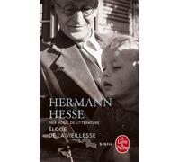 Eloge de la vieillesse - Hermann Hesse - Lgf - Poche - Roman