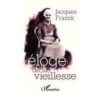 Eloge De La Vieillesse