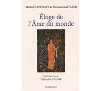 Eloge de l'âme du monde - Nathalie Calmé - Entrelacs - broché - Essai