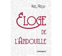 Eloge de l'andouille Witold René (Auteur)
