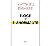 Eloge de l'anormalité