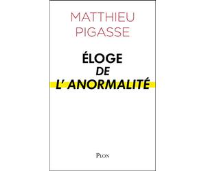 Eloge de l'anormalité