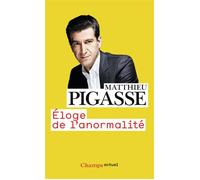 Matthieu Pigasse – Éloge de l'anormalité – Poche – Flammarion