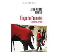 Eloge de l'apostat: Essai sur la vita nova