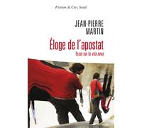 Eloge de l'apostat Essai sur la vita nova - Jean-Pierre Martin - Seuil - broché - Essai