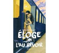 Eloge de l'au revoir