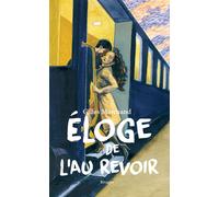 Eloge de l'au revoir - Gilles Marchand - Rivages - broché - Roman