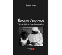 Éloge De L'éducation : Vers La Quête De L'esprit De Discipline