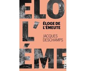 Eloge de l'émeute - Jacques Deschamps - Les Liens Qui Liberent - broché - Essai