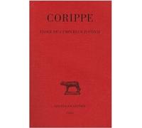 Éloge de l'Empereur Justin II - - Corippe - Belles Lettres - Livre