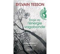 Eloge de l'énergie vagabonde Sylvain Tesson (Auteur)