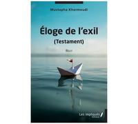 Eloge De L'exil - (Testament)