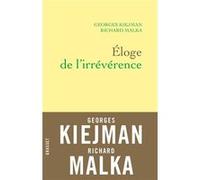 Éloge de l'irrévérence Georges Kiejman (Auteur), Richard Malka (Auteur)