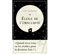 Eloge de l'obscurité