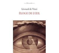 Éloge de L'oeil - Léonard de Vinci - Arche - broché - Essai