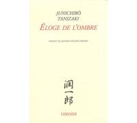 Éloge de l'ombre Jun'ichiro Tanizaki (Auteur), René Sieffert (Traduction)