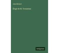Éloge De M. Trousseau
