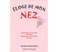 Eloge de mon nez - Raoul Ponchon - Le Chat Rouge - broché - Recueil