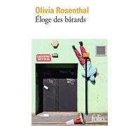 Eloge Des Bâtards