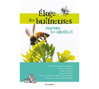 Éloge des butineuses Sauvons les abeilles ! - Collectif - Escampette - broché - Guide