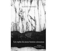 Eloge des femmes: Les Coplas du jeune homme amoureux