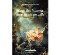 Éloge des hasards dans la vie sexuelle - Monique David-Ménard - Hermann - broché - Essai