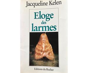Éloge des larmes