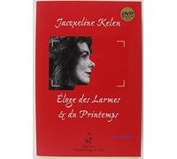 Eloge des larmes et du printemps (avec DVD)