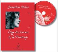 Eloge des larmes et du printemps (avec DVD) - Livre avec un DVD - Jacqueline Kelen - Presence Image Et Son - Essai
