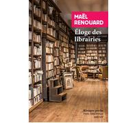 Eloge des librairies - Maël Renouard - Rivages - Poche - Essai