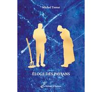 Eloge des paysans
