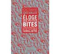 Eloge des petites bites - Pour en finir avec la dictature viriliste