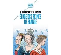 Eloge des reines de France