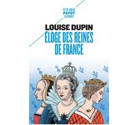 Eloge des reines de France