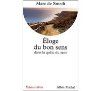 Eloge Du Bon Sens Dans La Quete Du Sens