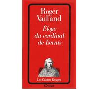 Eloge du cardinal de Bernis - Roger Vailland - Grasset - broché - Roman