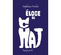 Eloge du chat (collector)
