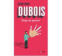 Éloge du gaucher - Jean-Paul Dubois - Points - Poche - Essai